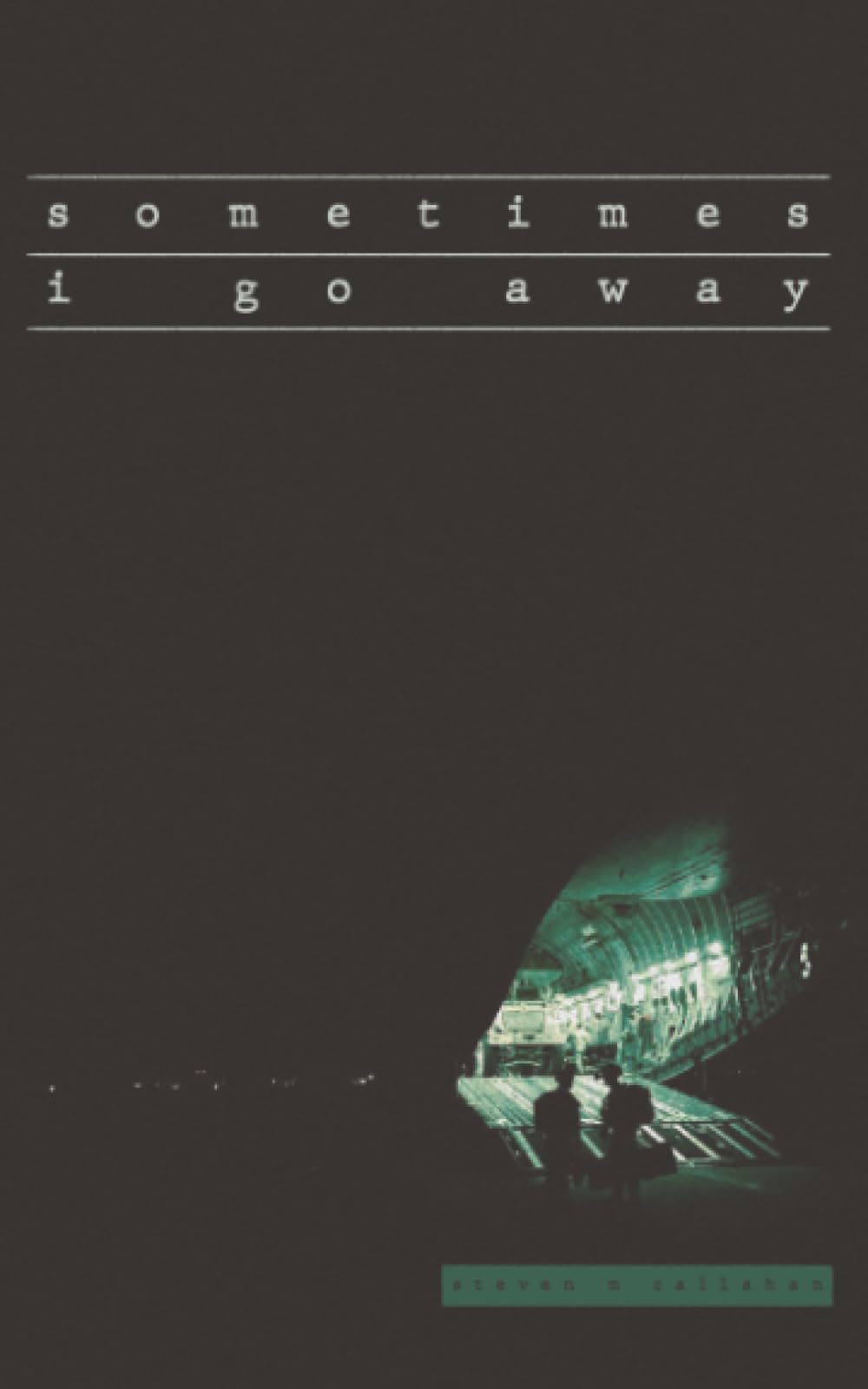 Product Image: Sometimes I Go Away