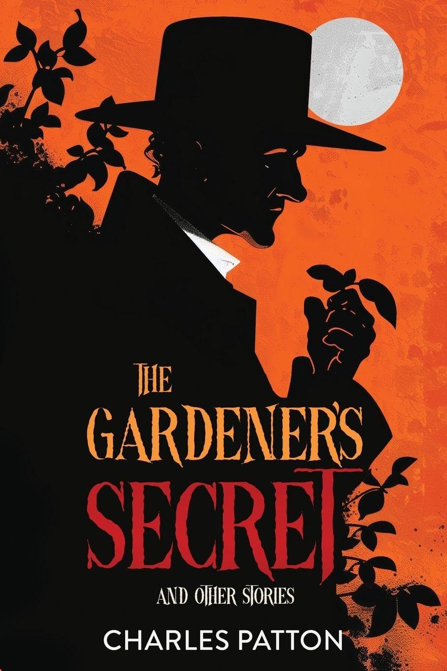 The Gardener's Secret and Other Stories Essays & Short Stories