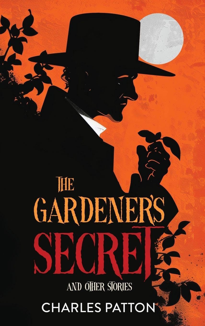 The Gardener's Secret and Other Stories Essays & Short Stories