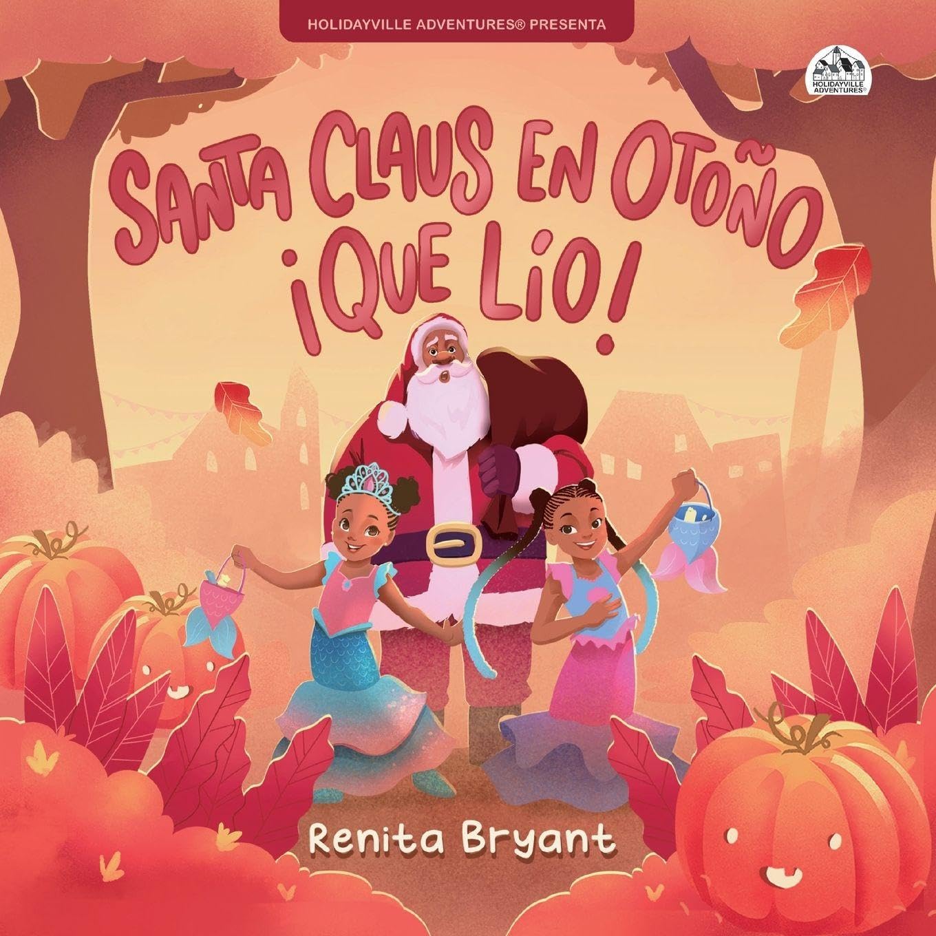 Santa Claus en otoño ¡qué lío! Non-fiction