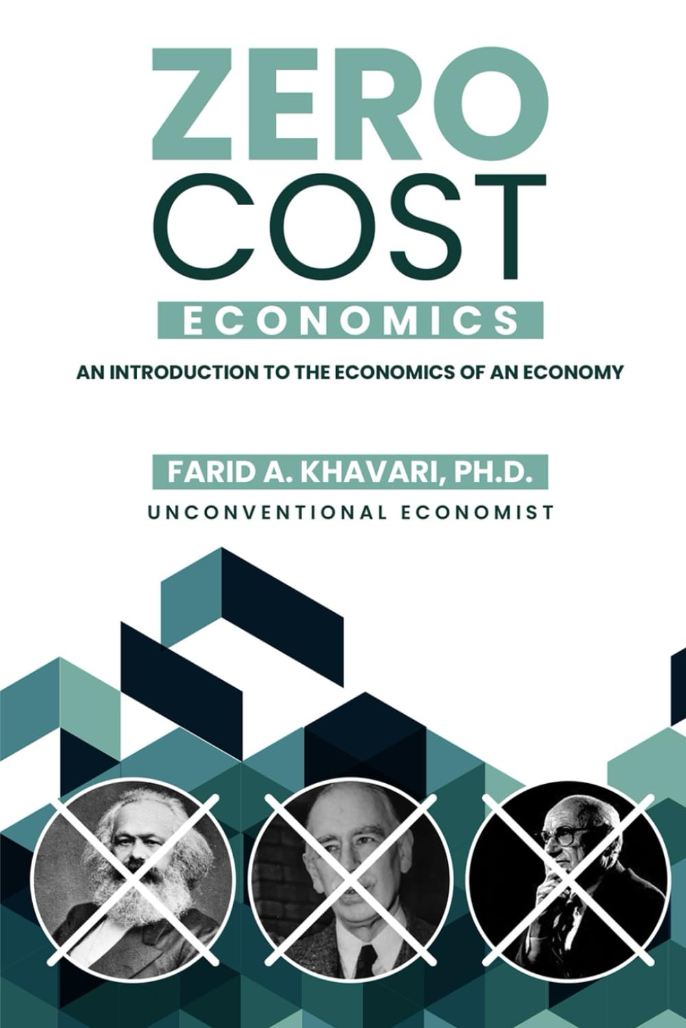 Zero Cost Economics: An Introduction to the Economics of an Economy Business, Finance & Career