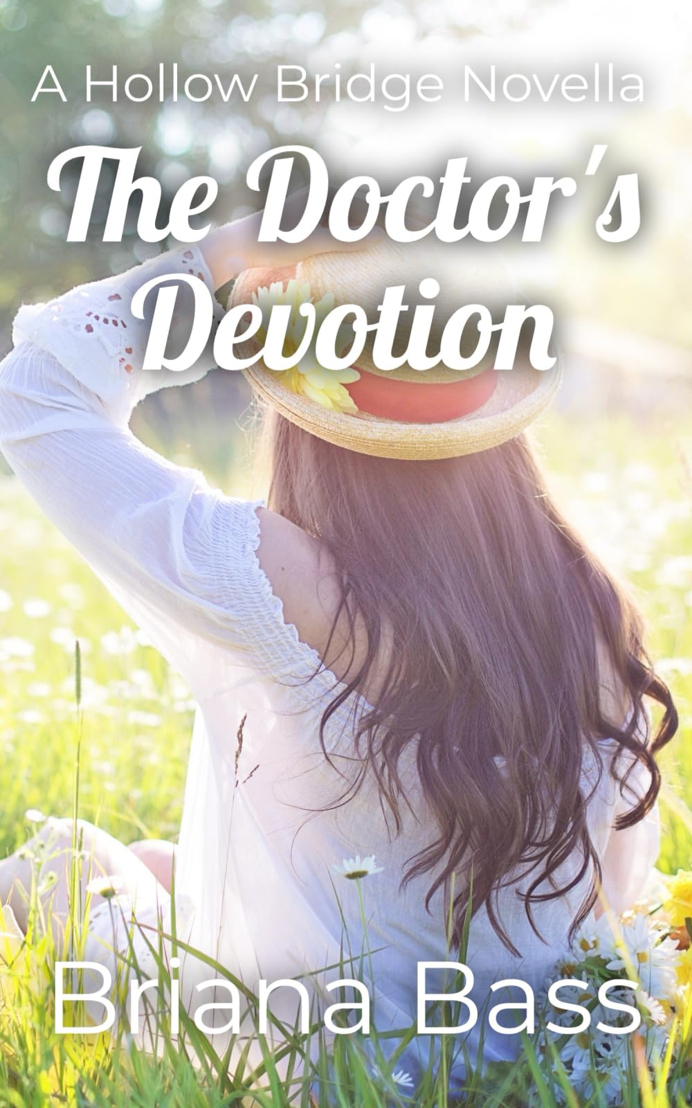 The Doctor's Devotion: A Hollow Bridge Novella (The Hollow Bridge Series, Band 1) Religion & Esotericism