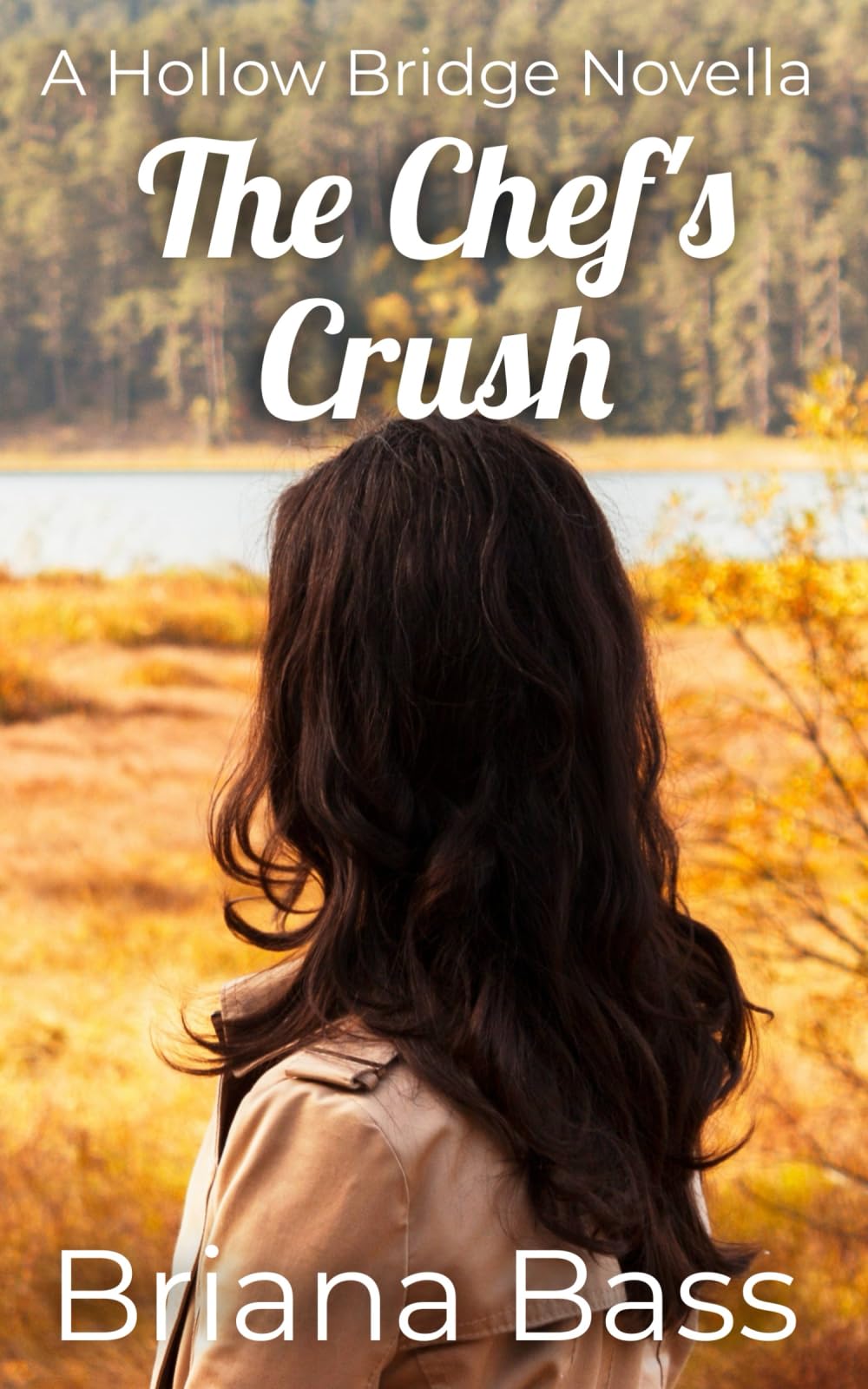 The Chef's Crush: A Hollow Bridge Novella (The Hollow Bridge Series, Band 2) Religion & Esotericism