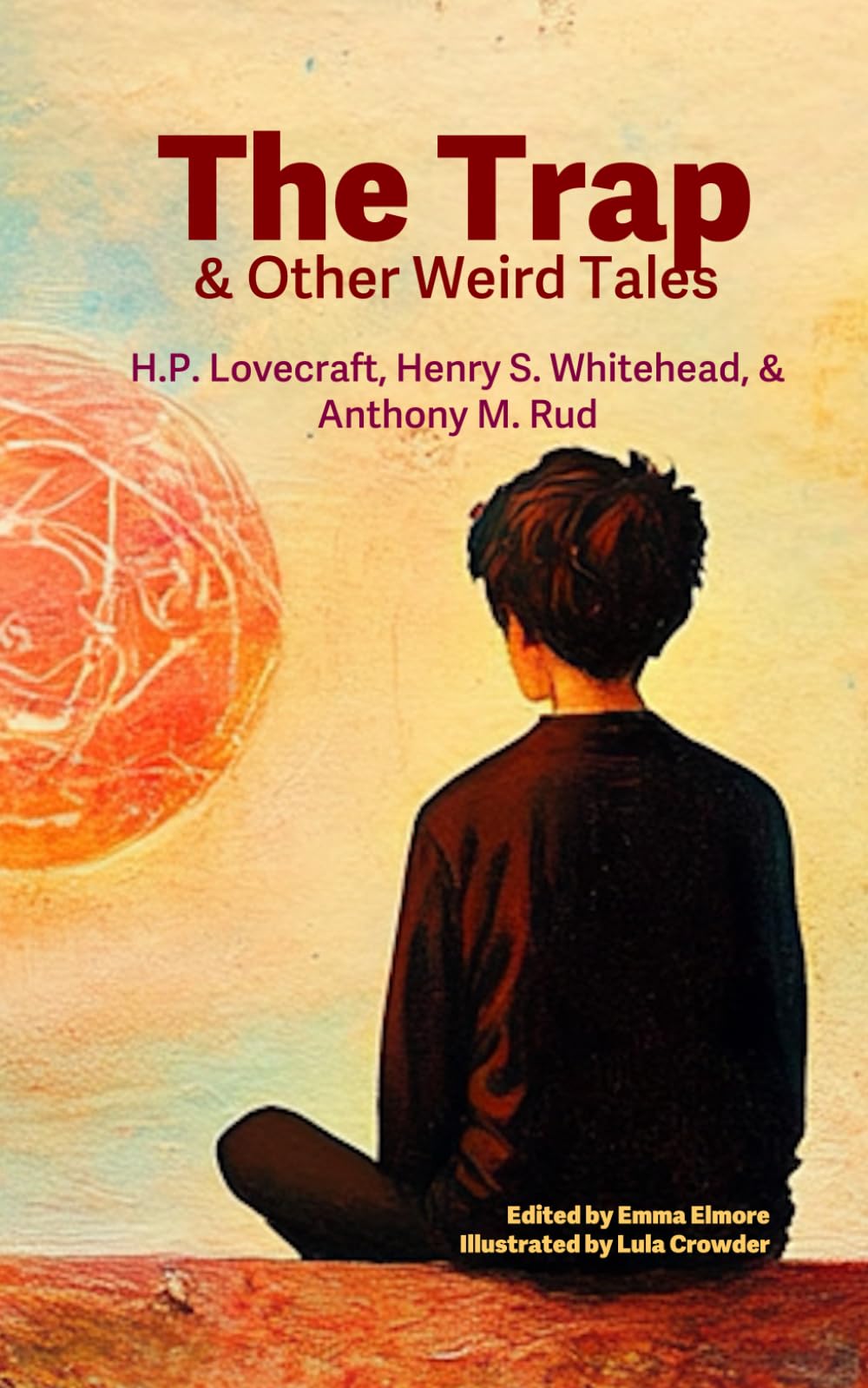 The Trap and other Weird Tales: The Illustrated Edition Contemporary literature