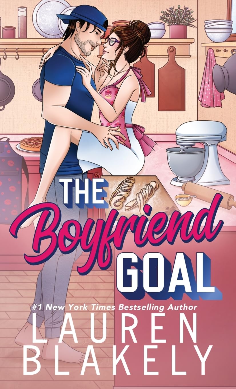The Boyfriend Goal (Love and Hockey, Band 1) Contemporary literature