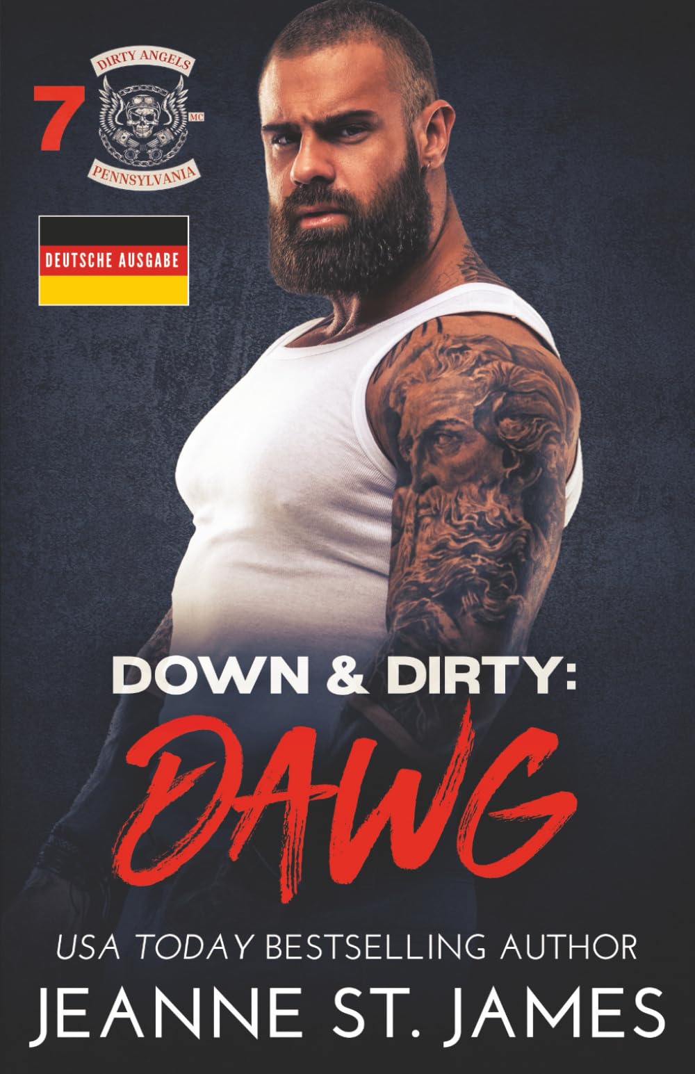 Down & Dirty: Dawg: Deutsche Ausgabe (Dirty Angels MC© (Deutsche Ausgabe), Band 7) Romantic Thrillers