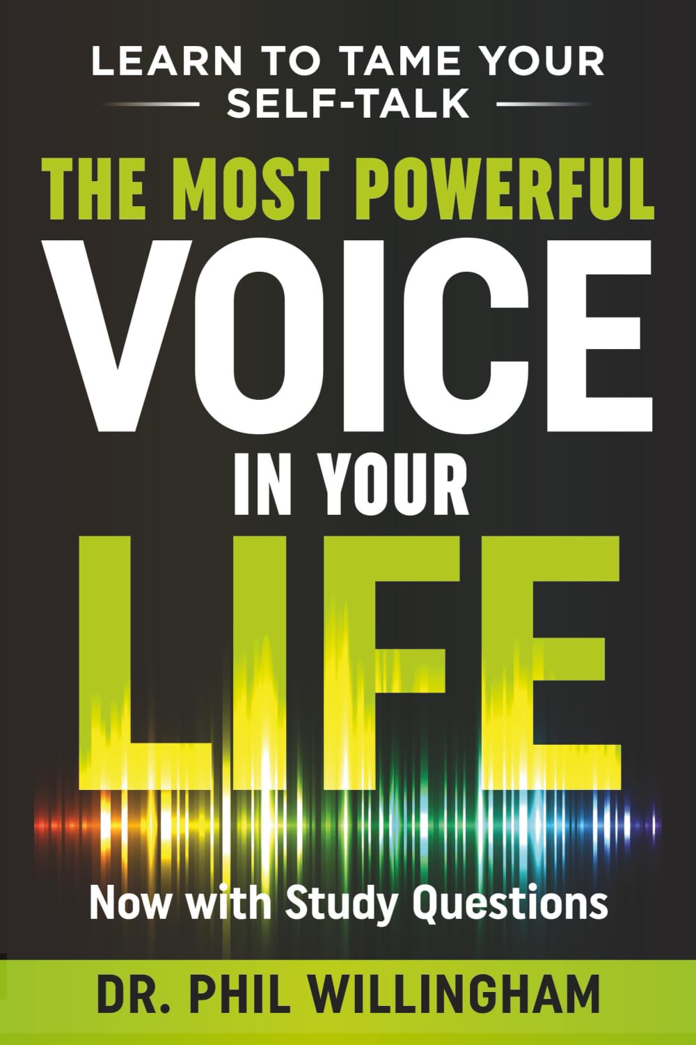 The Most Powerful Voice in Your Life Self-help