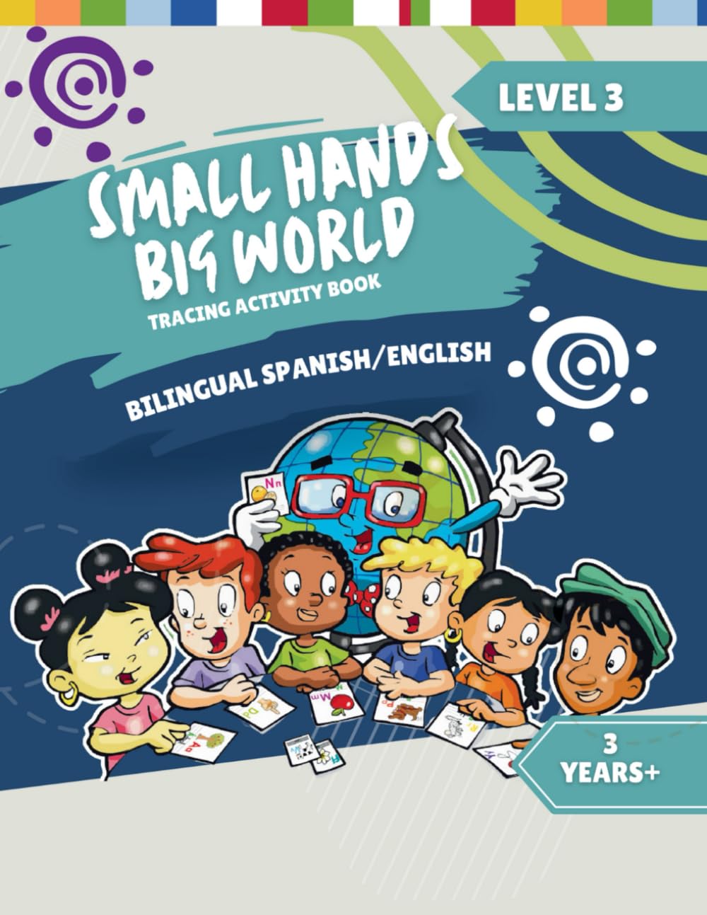 Small Hands, Big World - Tracing Activity Book English/Spanish 3 Years + Level 3 Study Guides