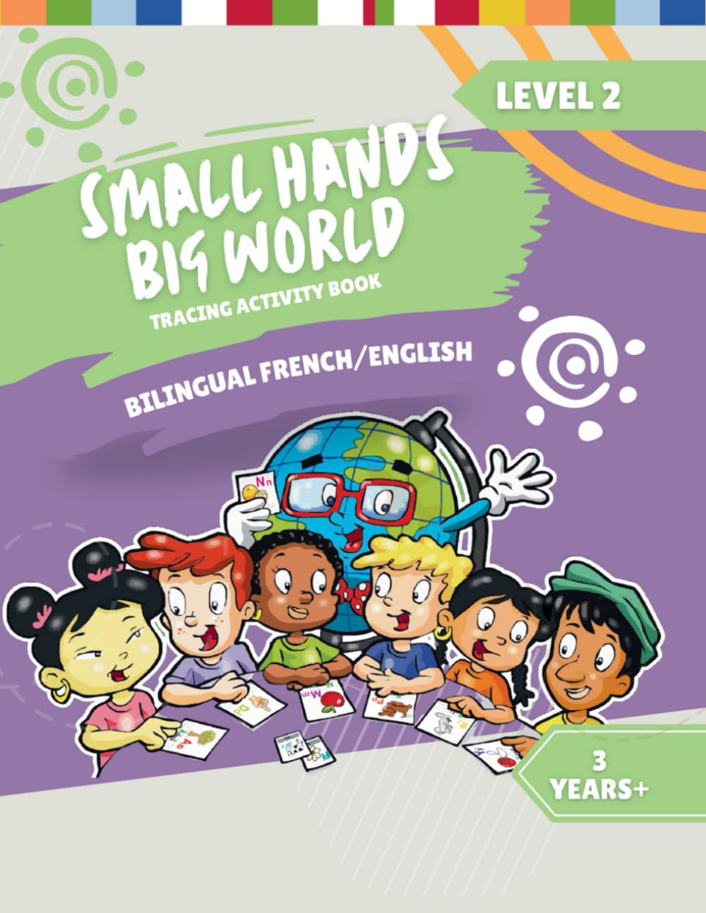 Small Hands, Big World - Tracing Activity Book English/French, 3 Years + Level 2 (Small Hands, Big World - French, Band 2) Study Guides