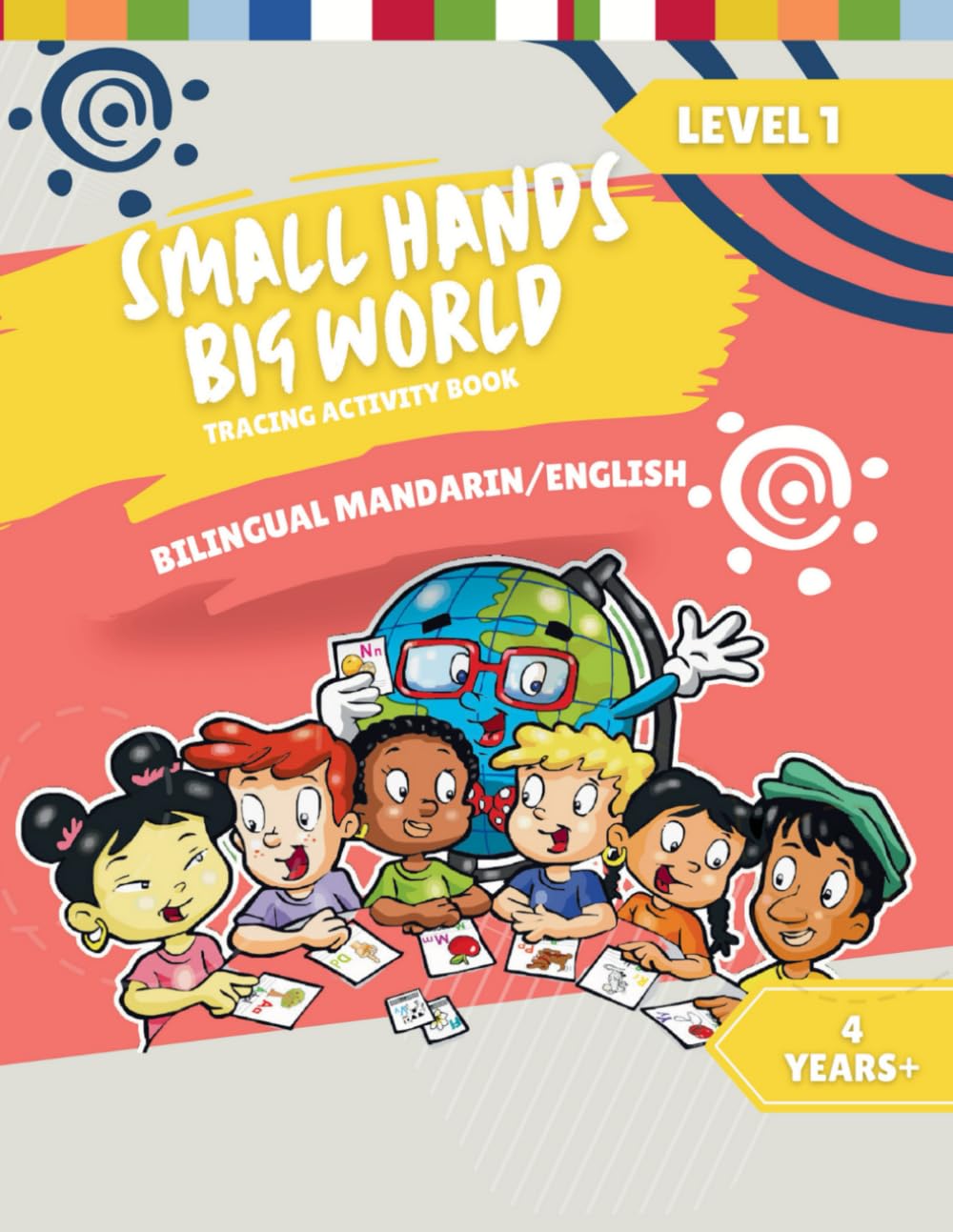 Small Hands, Big World - Tracing Activity Book English/Mandarin, 4 Years + Level 1 (Small Hands, Big World - Mandarin, Band 4) Study Guides