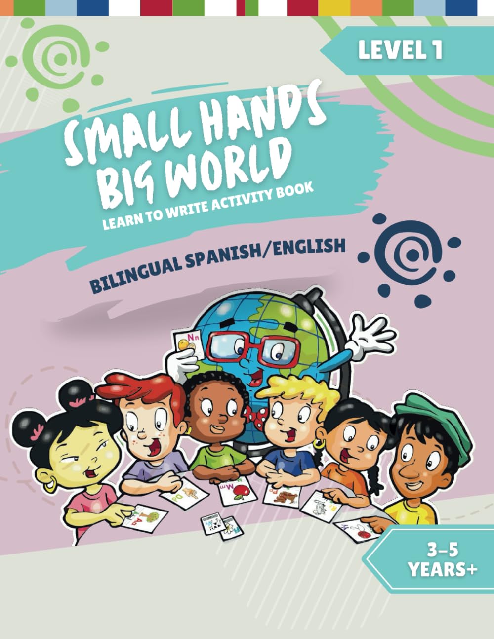 Product Image: Small Hands, Big World - Learn to Write Activity Book English/Spanish Level 1