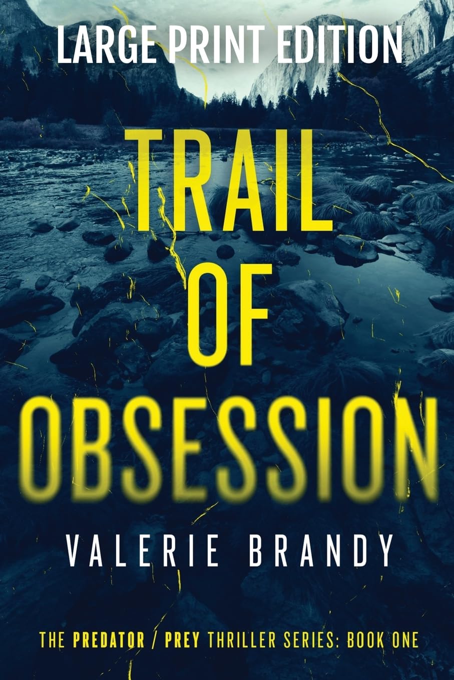 Trail of Obsession: The Predator Prey Thriller Series: Book One: Large Print Edition book