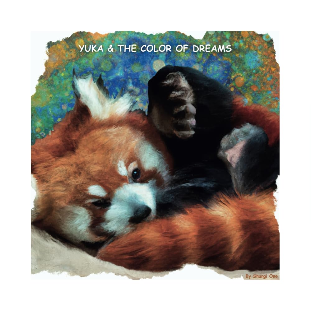 Yuka & the color of dreams (Yuka the red panda) Non-fiction