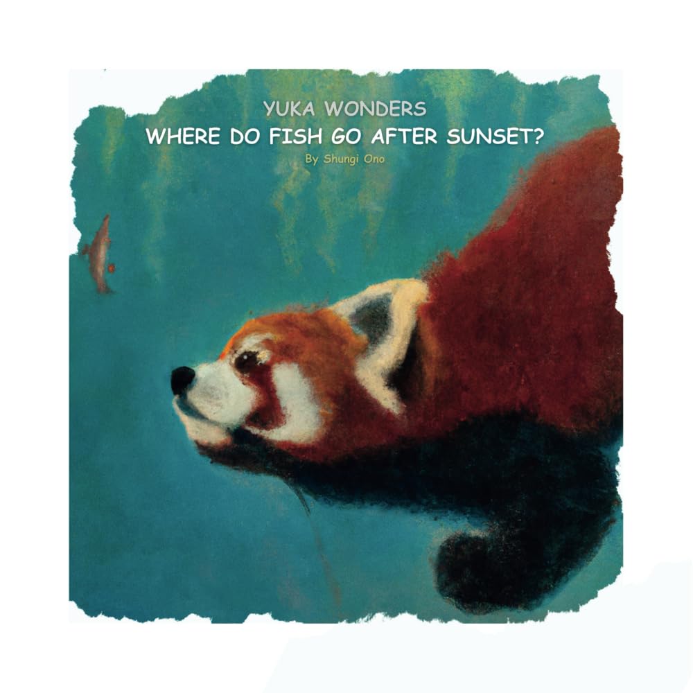 Yuka wonders where do fish go after sunset? Novels & Short Stories