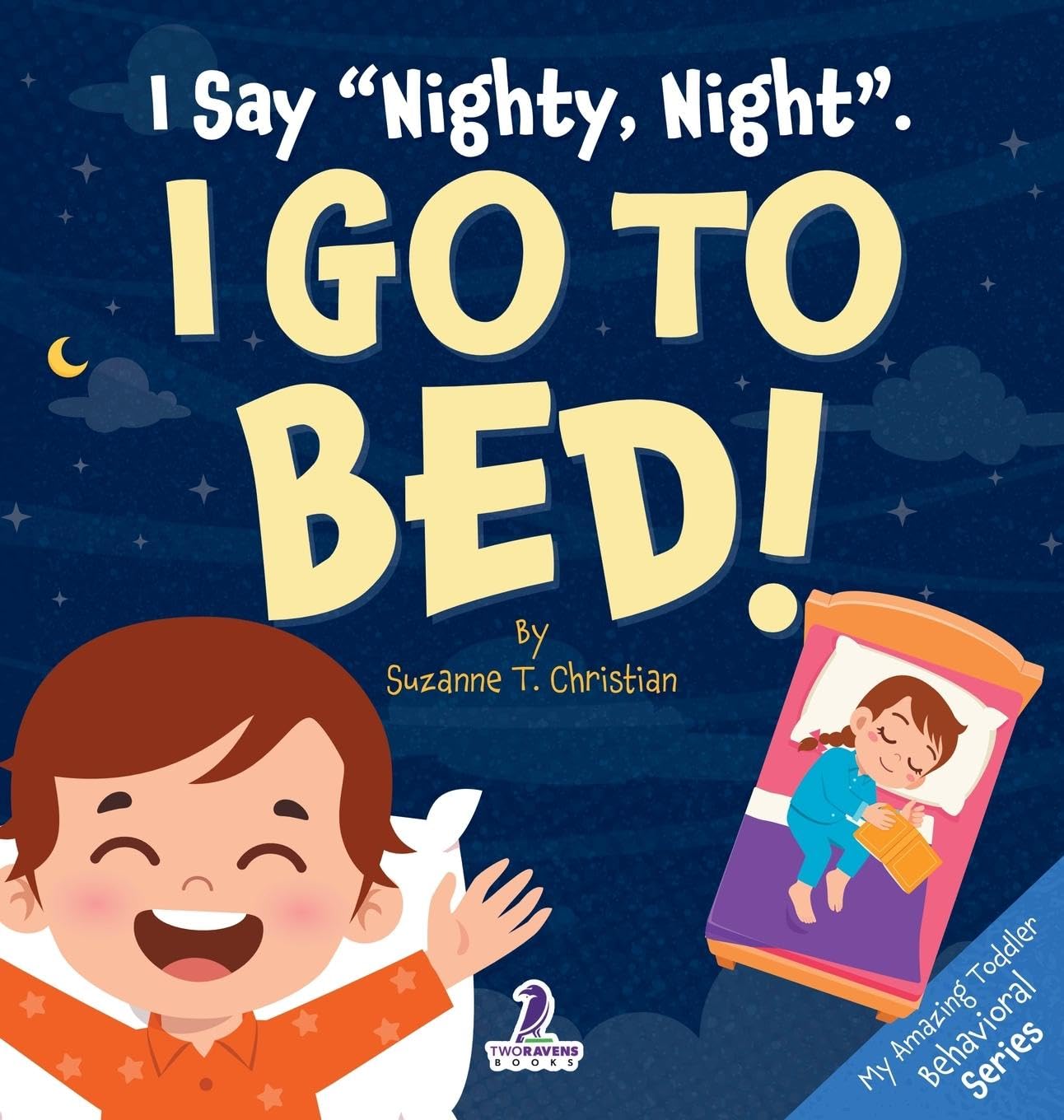 I Say "Nighty, Night". I Go to Bed! Health, Nutrition & Fitness