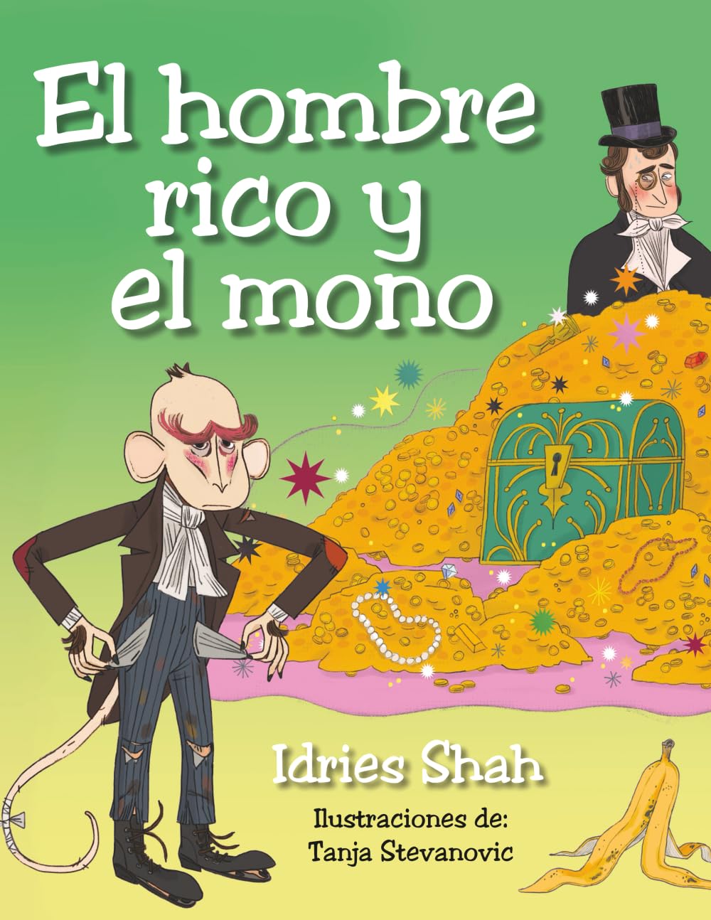 El hombre rico y el mono Fairy Tales & Legends