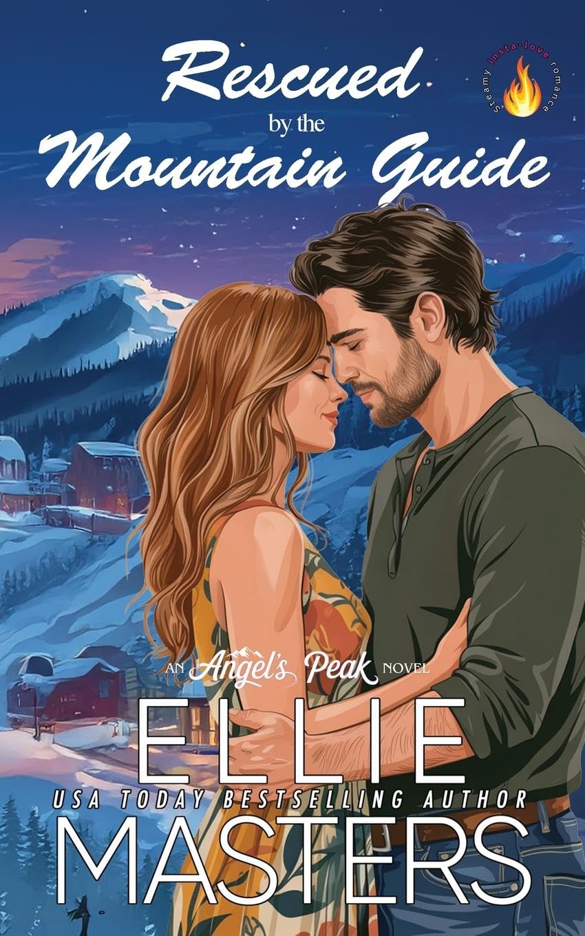 Rescued by the Mountain Guide (Angel's Peak, Band 2) Contemporary literature