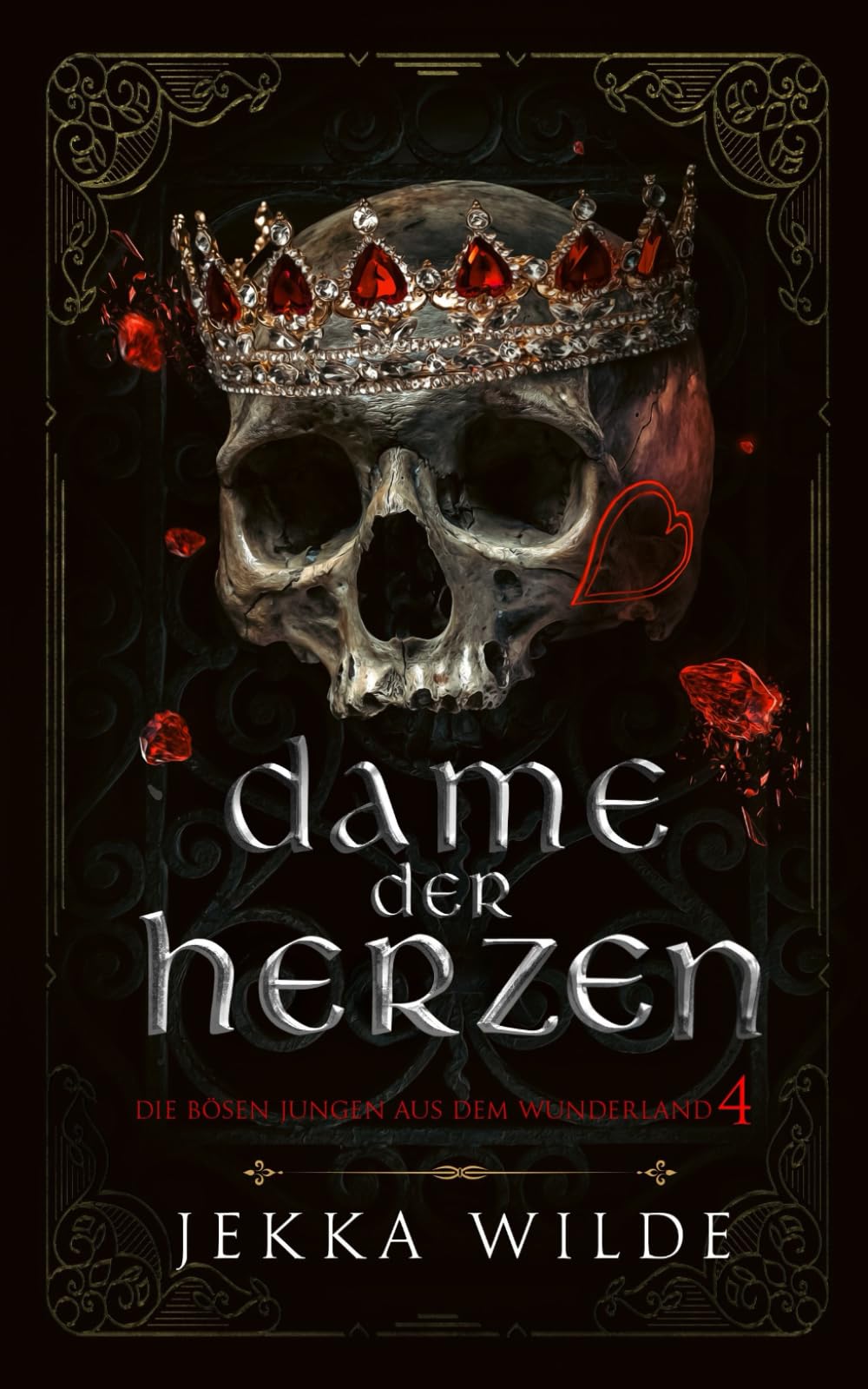 Dame der Herzen (Die Bösen Jungen aus dem Wunderland, Band 4) Horror & Mystery