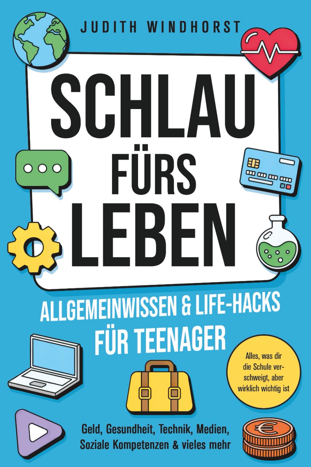 Allgemeinwissen & Life¿Hacks für Teenager - Schlau fürs Leben Lifestyle
