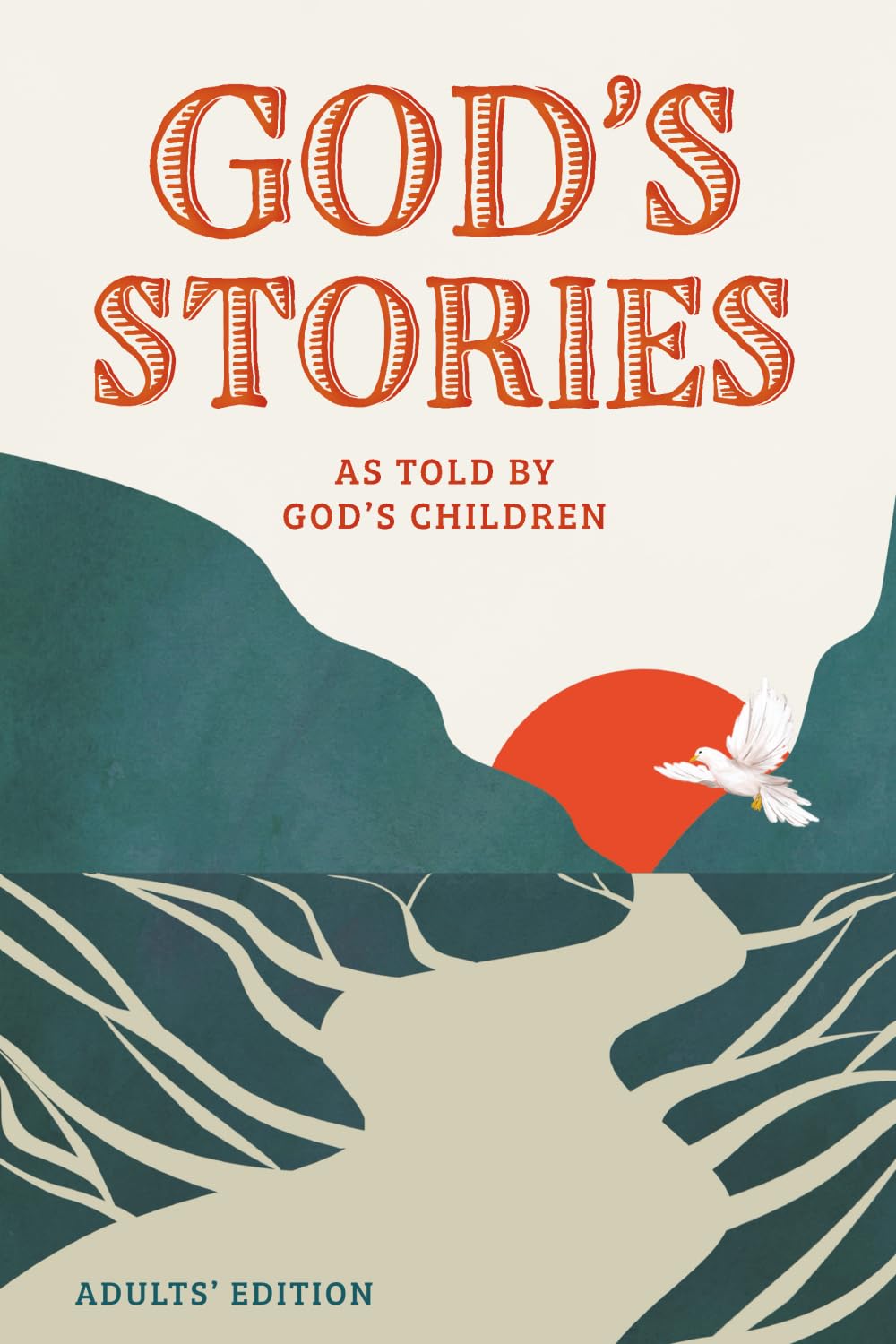 God's Stories as told by God's Children Religion & Esotericism