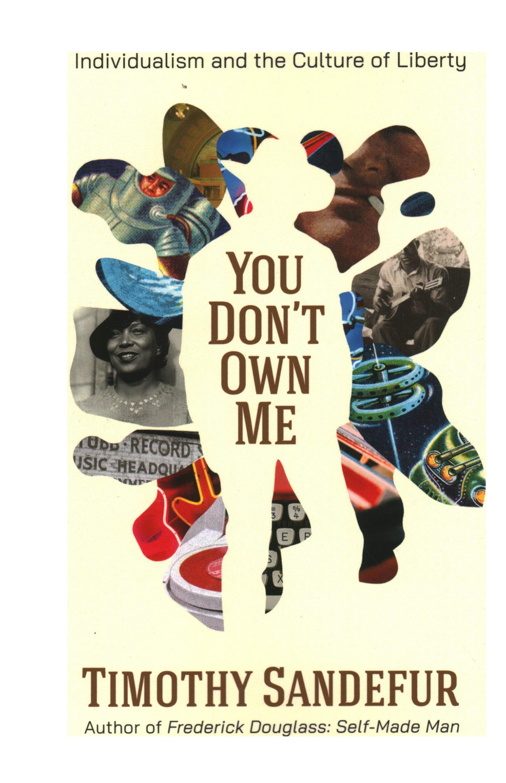 You Don't Own Me: Individualism and the Culture of Liberty Philosophy