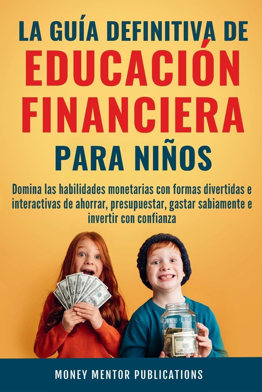 La guía definitiva de educación  financiera para niños Social Sciences