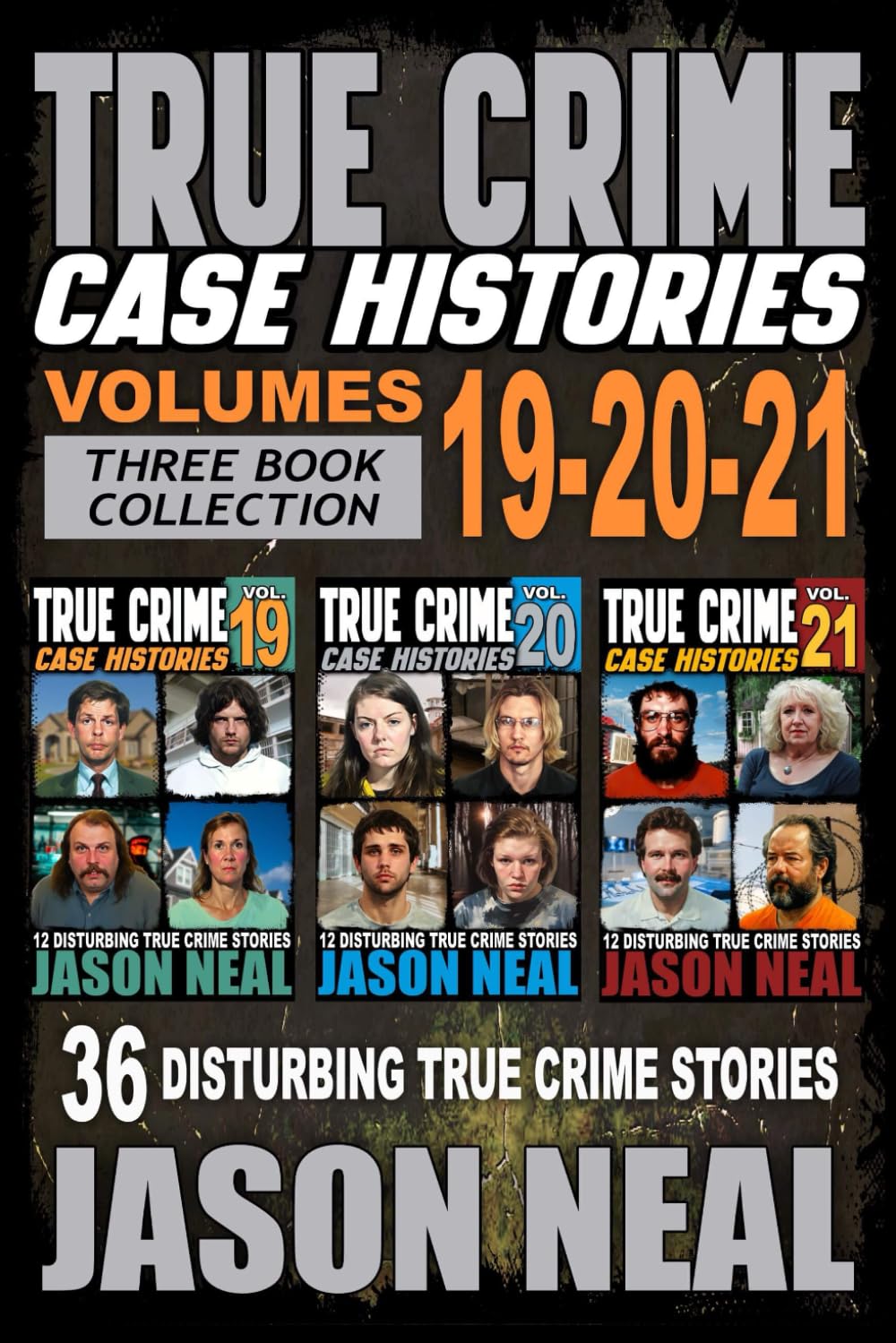 True Crime Case Histories - (Books 19, 20, & 21) Law