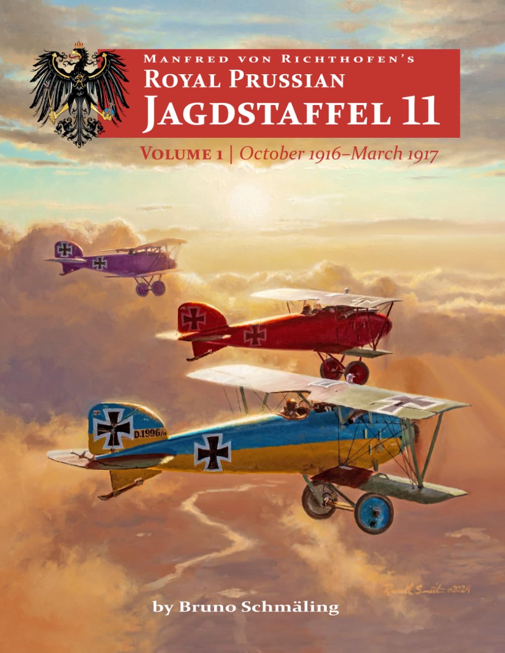 Manfred von Richthofen’s Royal Prussian Jagdstaffel 11: Volume 1 October 1916 – March 1917 Politics & Society