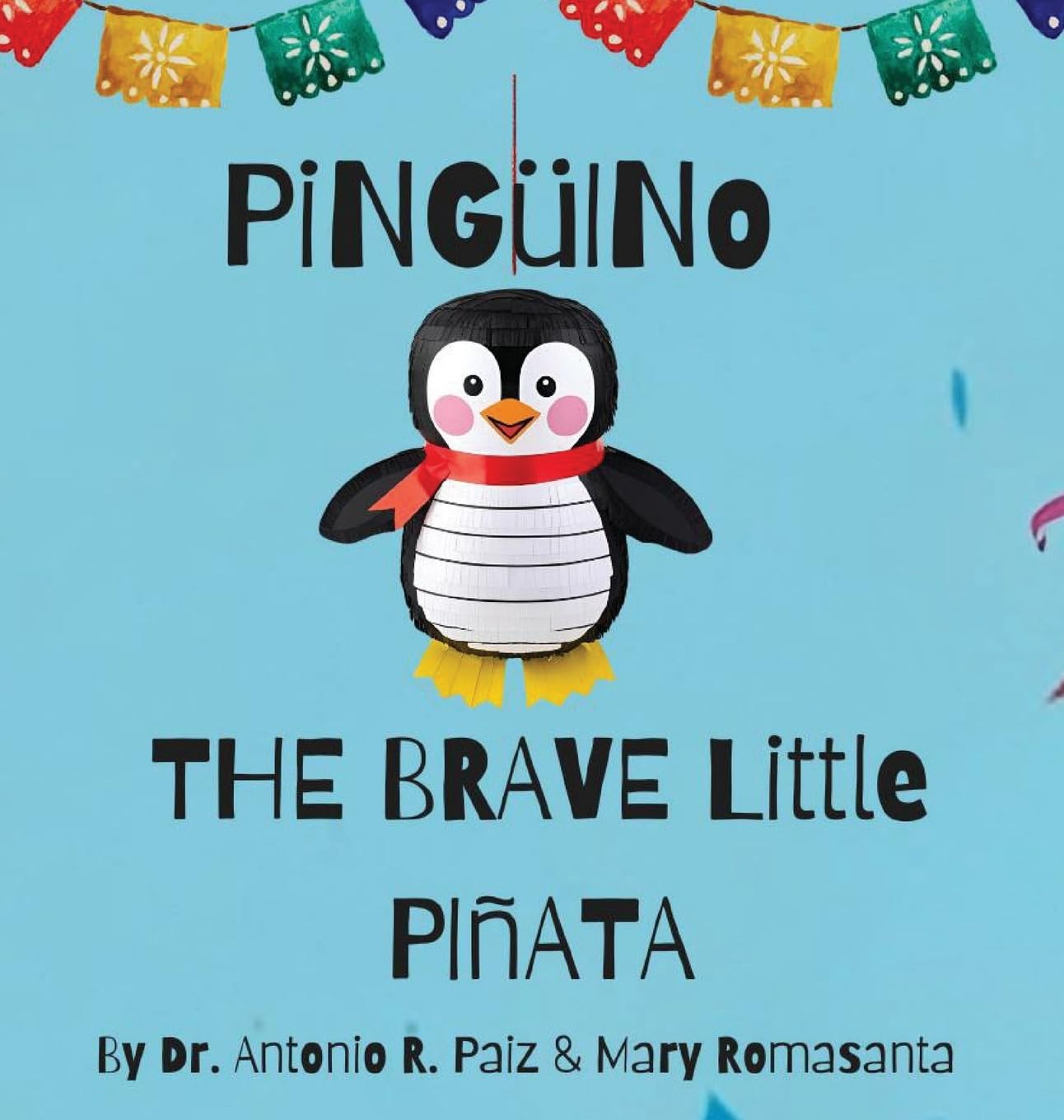 Pinguino The Brave Little Pinata Non-fiction