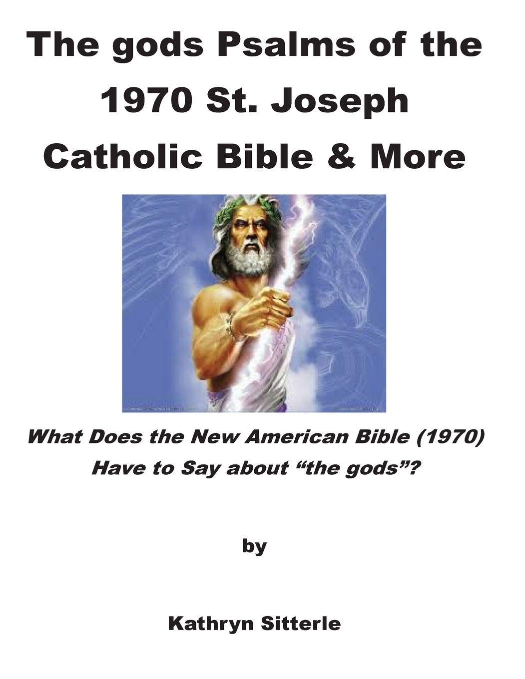 The gods Psalms of the 1970 St. Joseph Catholic Bible & More Business, Finance & Career