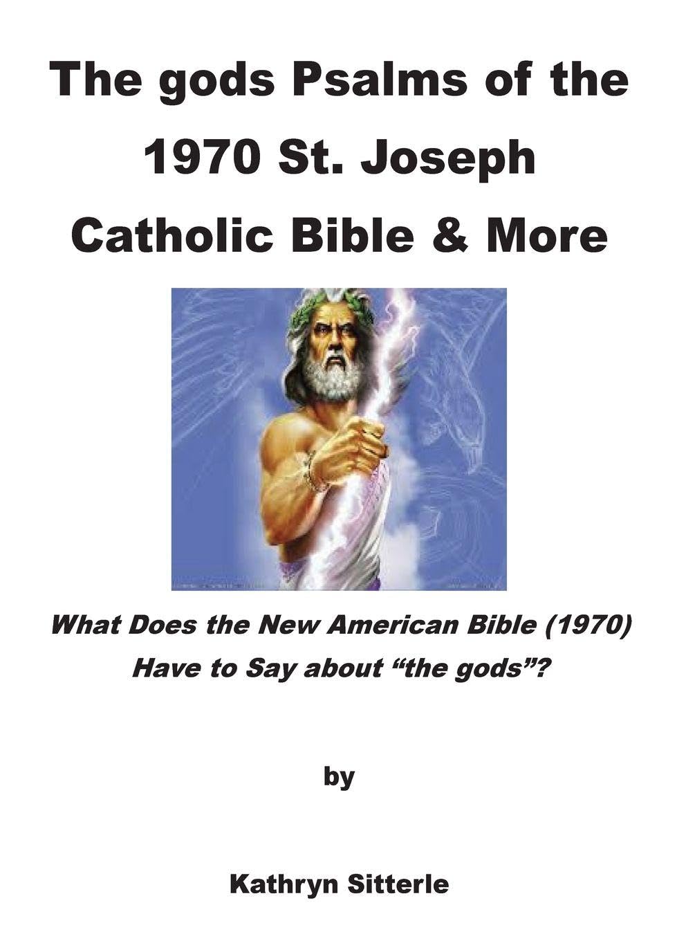 The gods Psalms of the 1970 St. Joseph Catholic Bible & More Business, Finance & Career