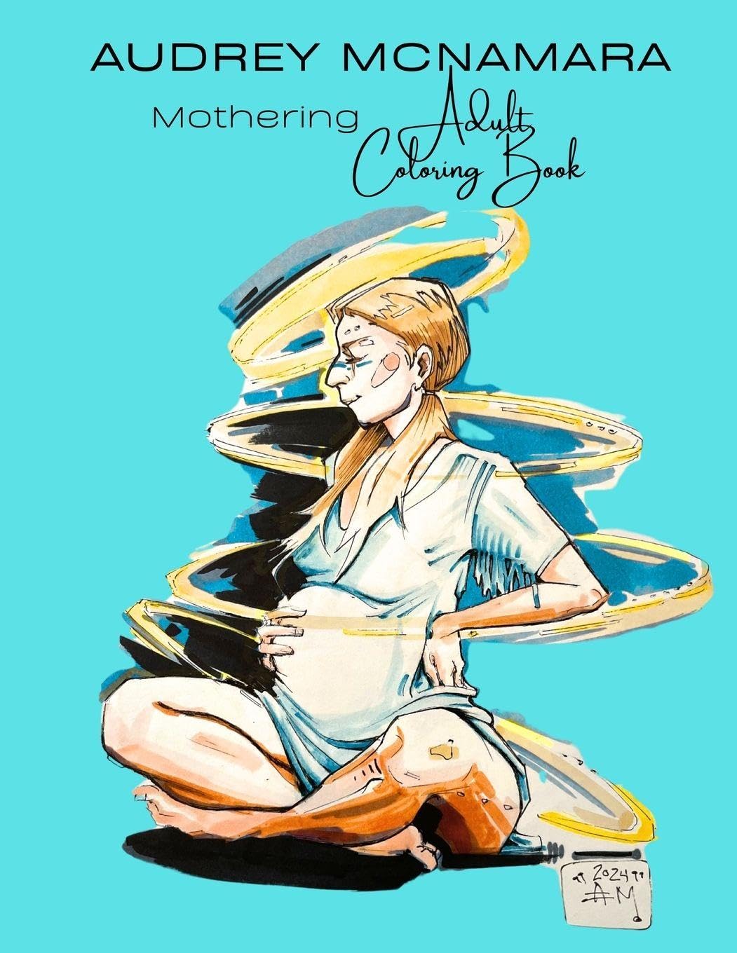 AUDREY MCNAMARA Mothering Adult Coloring Book Parents & Children