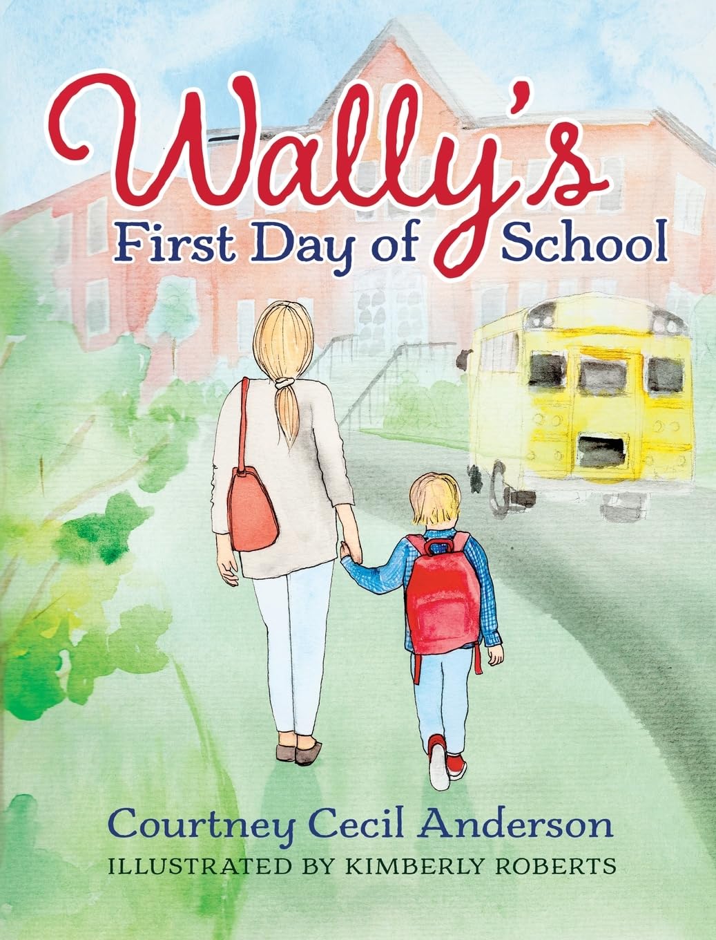 Wally's First Day of School Non-fiction