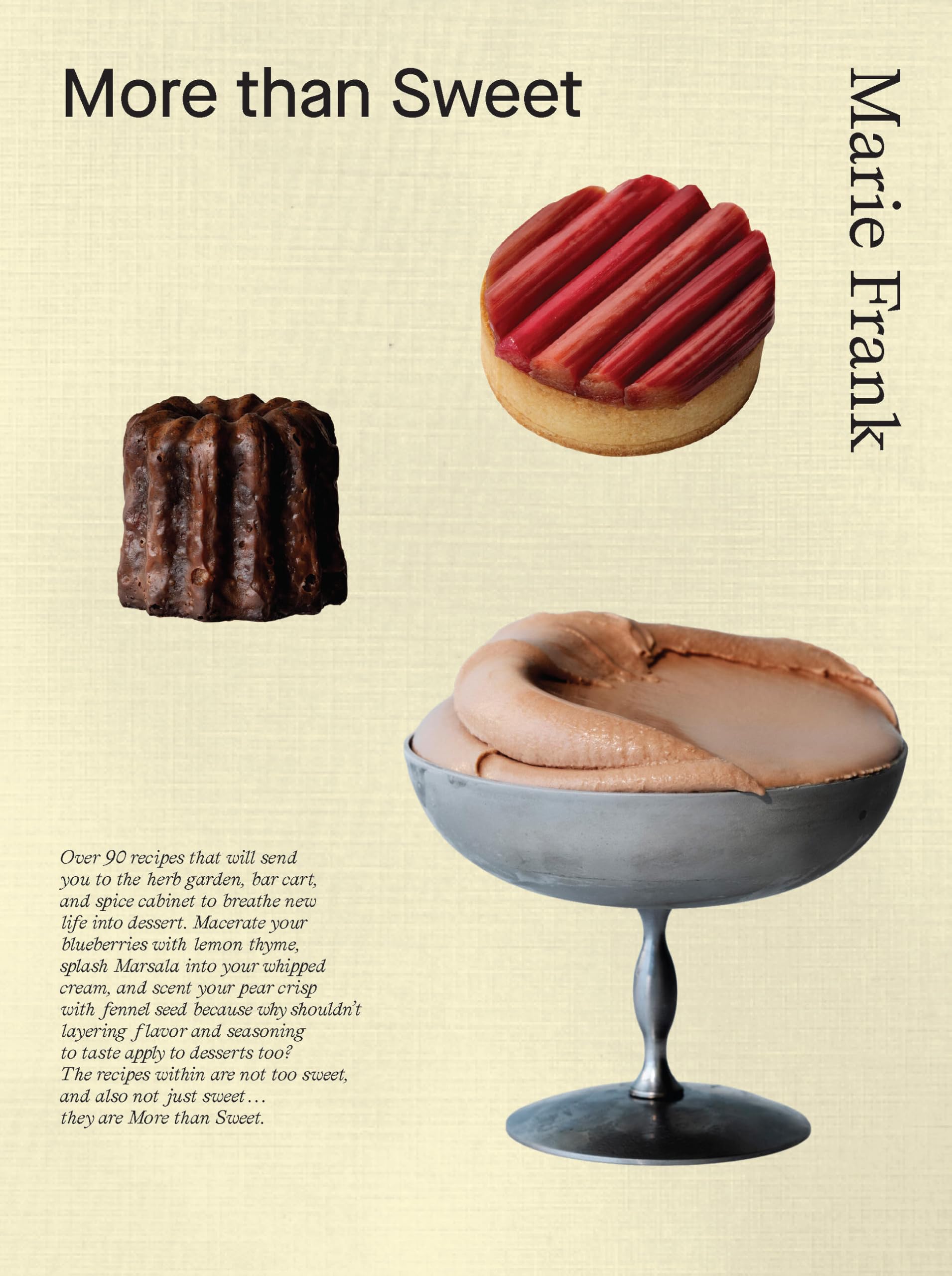 More Than Sweet: Desserts With Flavor Leisure, Home & Garden