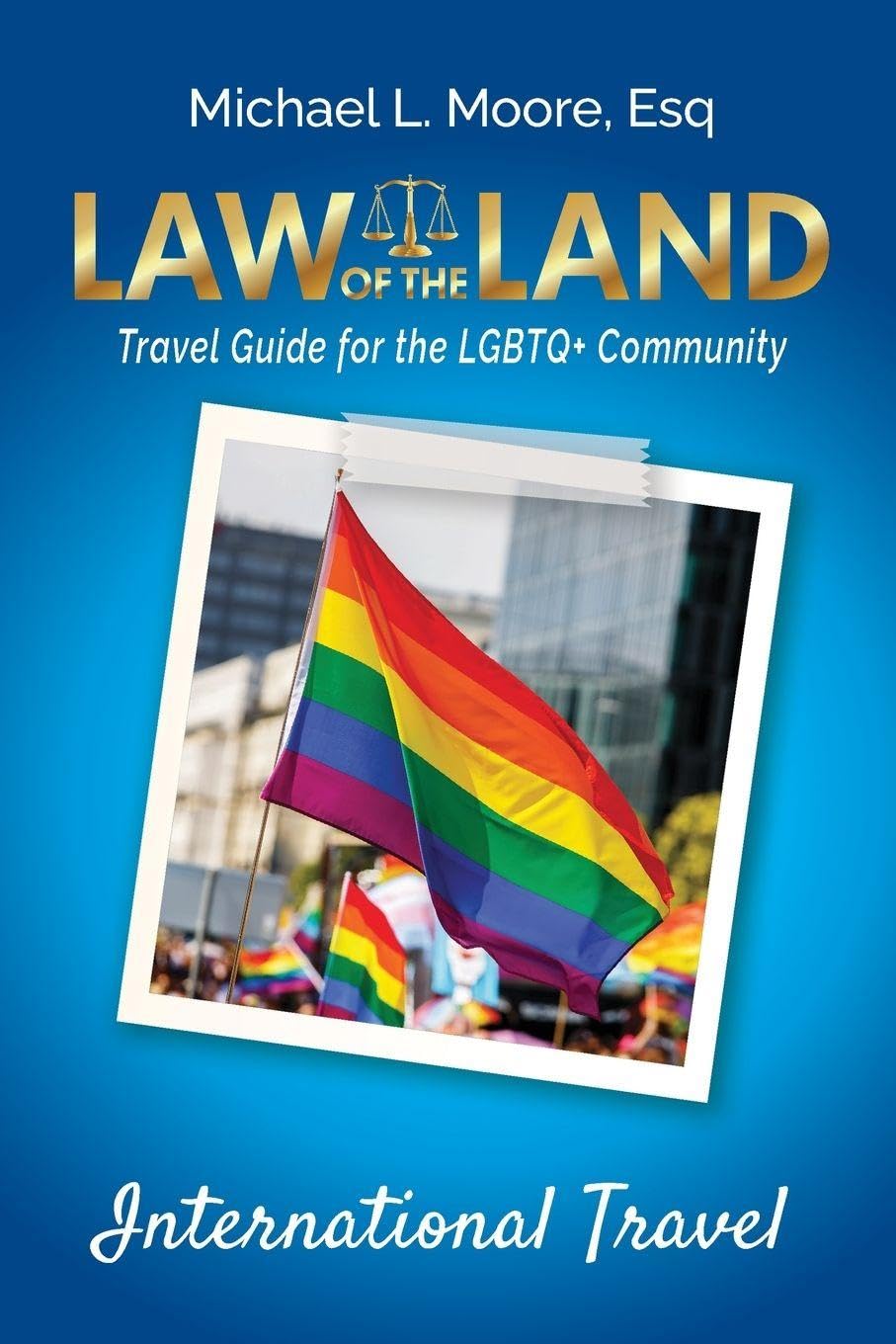 Law of the Land -International Travel Law