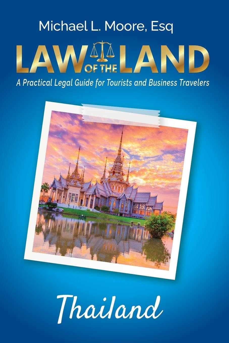 Law of the Land - Thailand Law