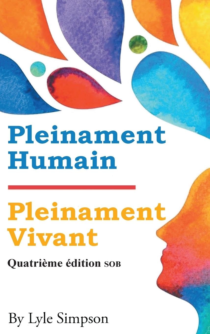 Pleinament Humain / Pleinament Vivant Philosophy