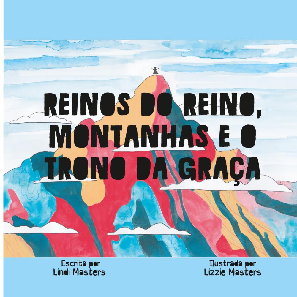 Reinos Do Reino, Montanhas E O Trono Da Graça Non-fiction