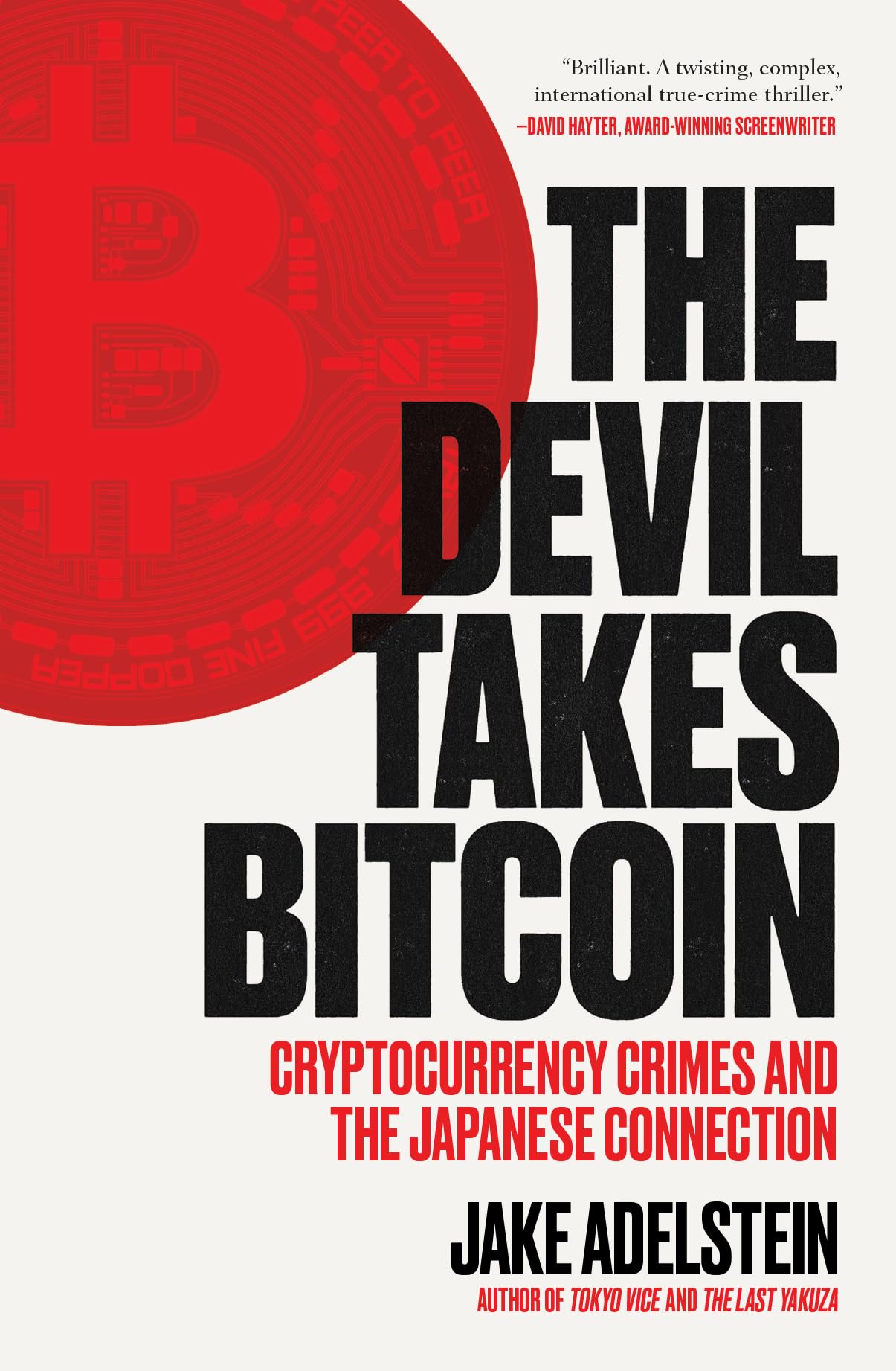 The Devil Takes Bitcoin: Cryptocurrency Crimes and the Japanese Connection Politics & Society