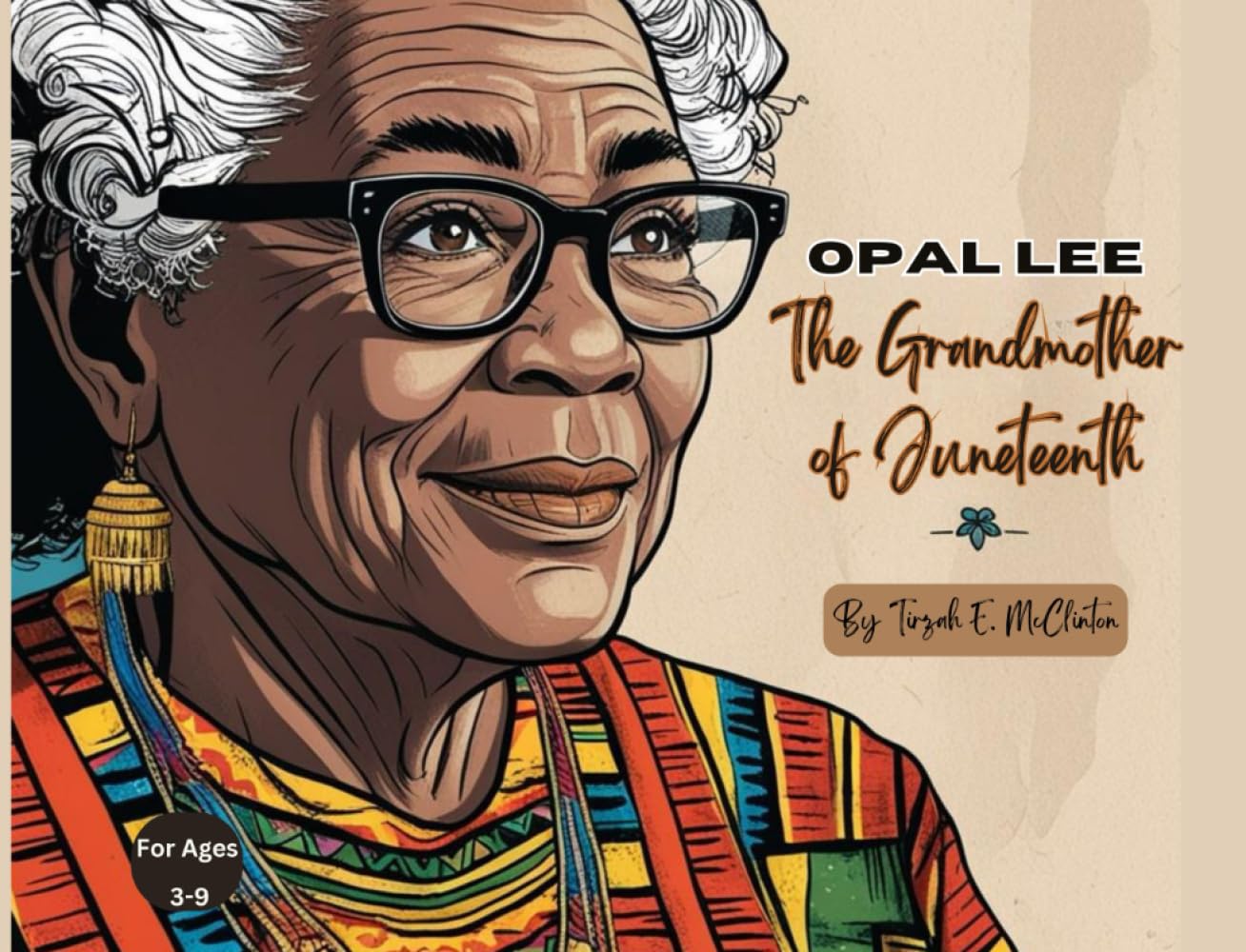 The Grandmother of Juneteenth Opal Lee Historical Romance
