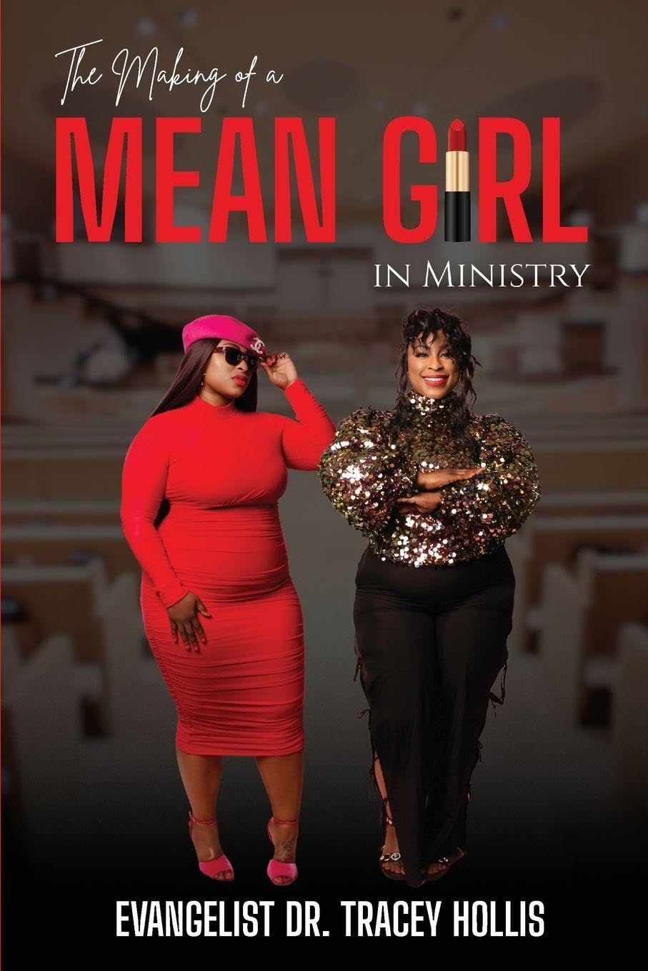 The Making of A Mean Girl in Ministry Religion & Esotericism