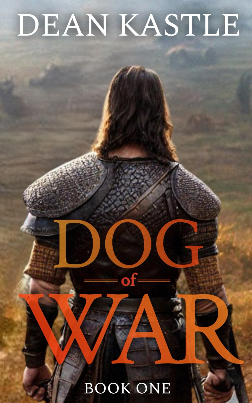 Dog of War (Dog of War Epic, Band 1) Action & Adventure