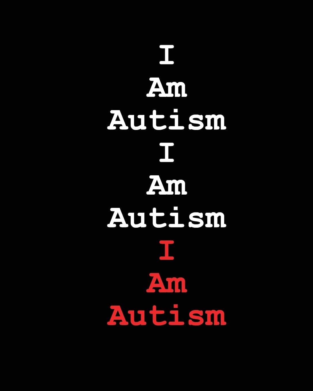 I Am Autism I Am Autism I Am Autism Social Sciences