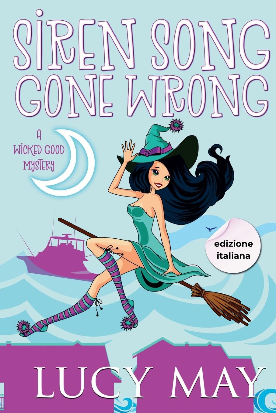 Siren Song Gone Wrong - Edizione italiana Horror & Mystery