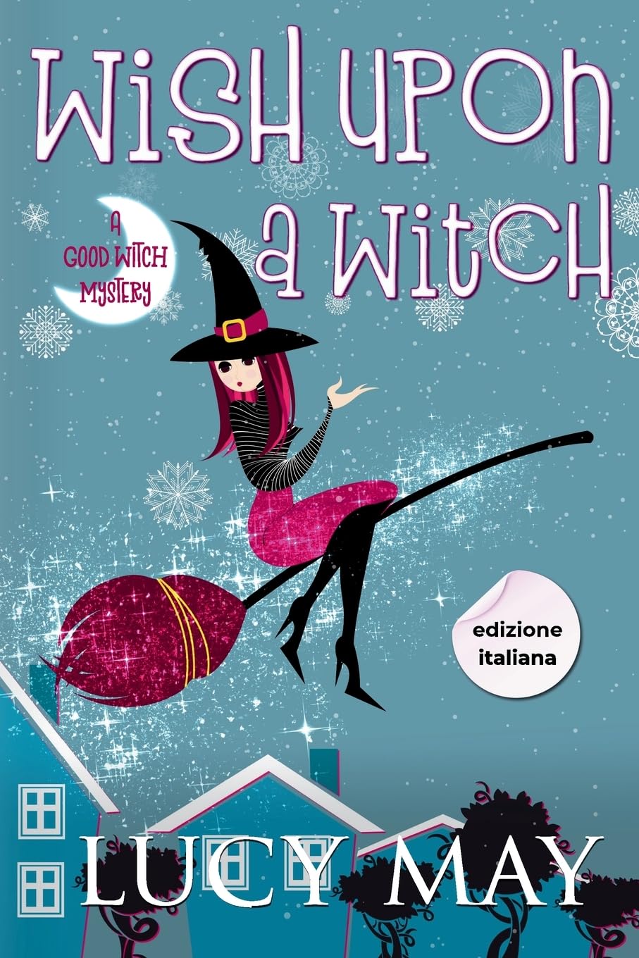 Wish Upon A Witch - Edizione italiana Contemporary literature