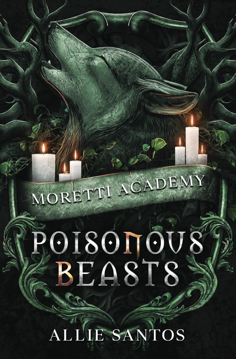 Poisonous Beasts (Moretti Academy, Band 2) Vampires & Bit-Lit