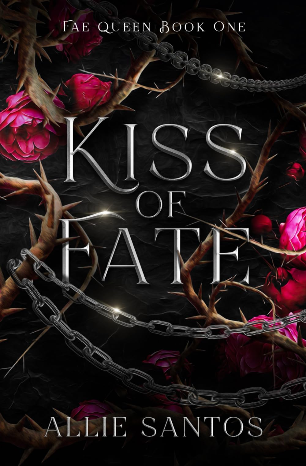 Kiss of Fate (Fae Queen, Band 1) Romantic Fantasy