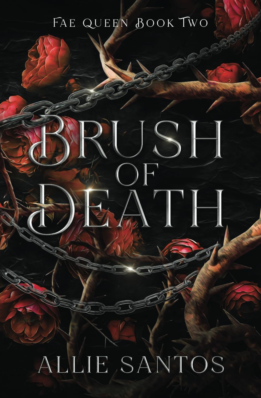 Brush of Death (Fae Queen, Band 2) Romantic Fantasy
