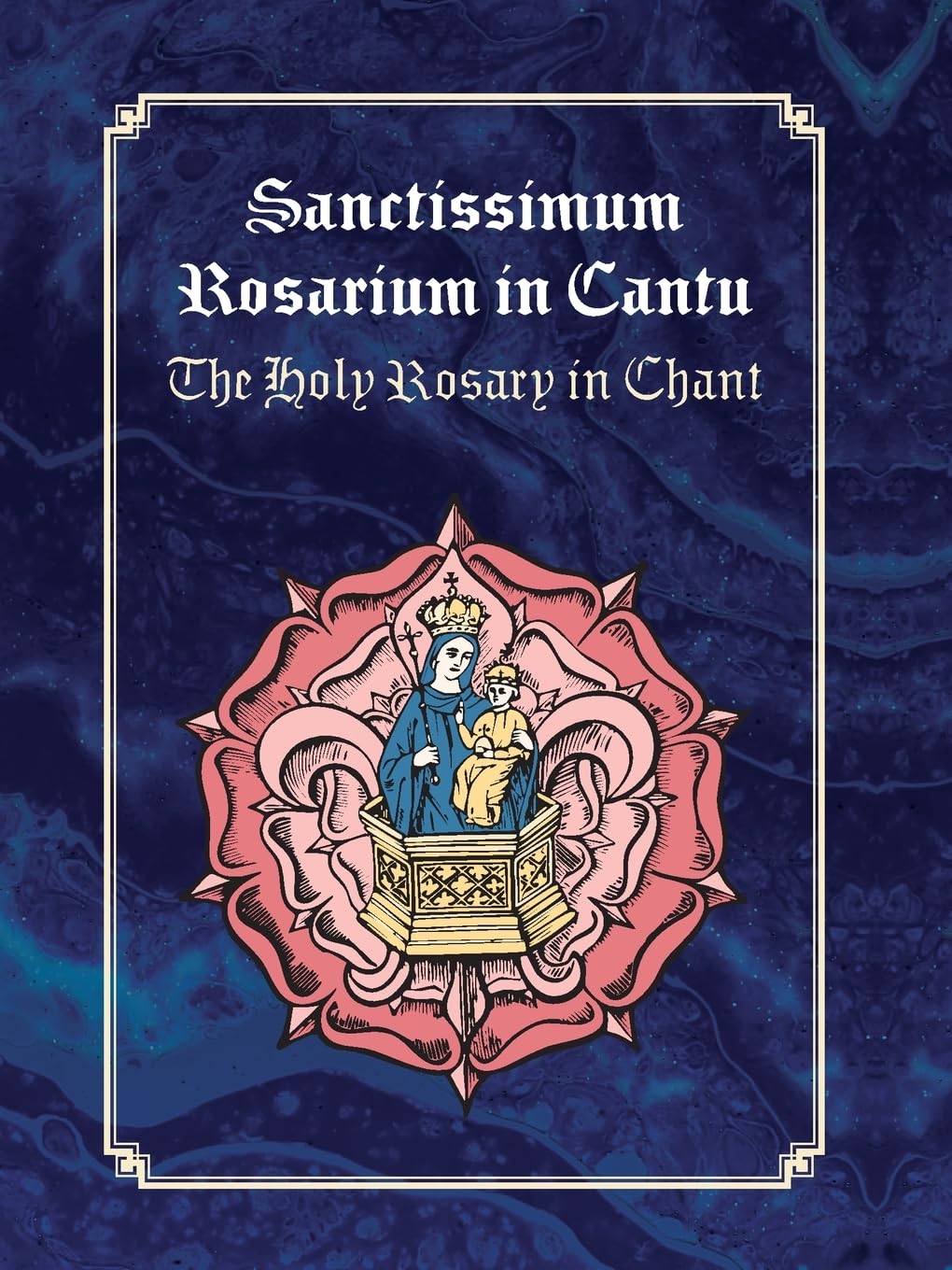 Sanctissimum Rosarium In Cantu Religion & Esotericism