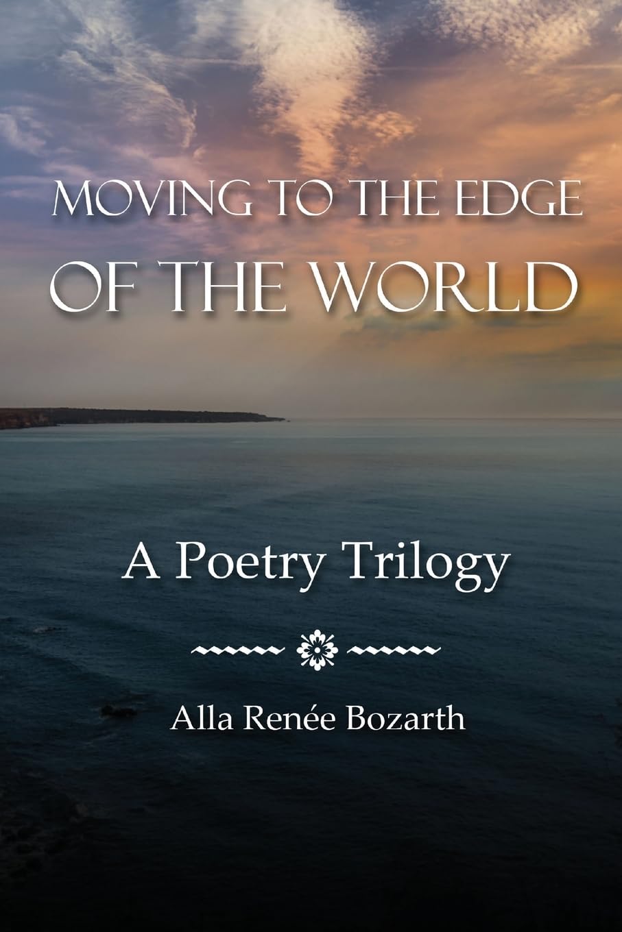 Moving to the Edge of the World Poetry